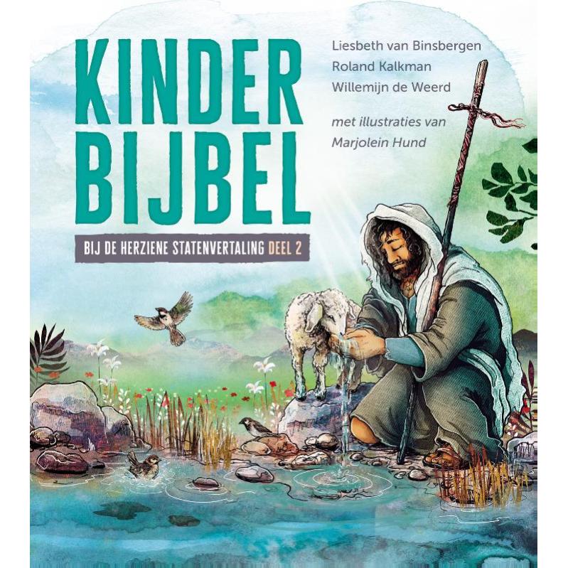 Kinderbijbel bij de Herziene Statenvertaling 2 / HSV kinderbijbel 2