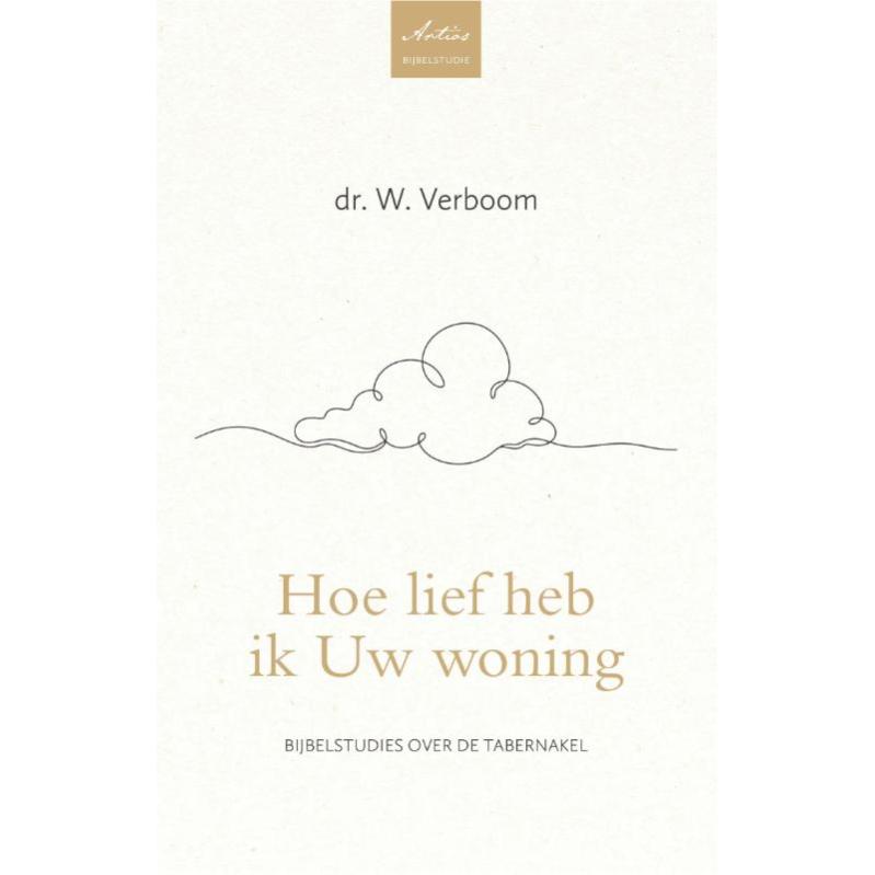 Hoe lief heb ik Uw woning - W. Verboom
