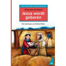 Jezus wordt geboren - Willemijn de Weerd