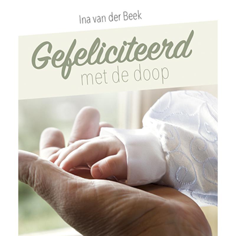 Gefeliciteerd met de doop - Ina van der Beek