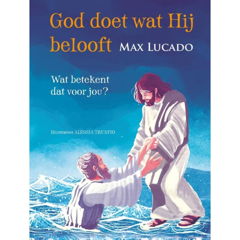God doet wat Hij belooft - Max Lucado