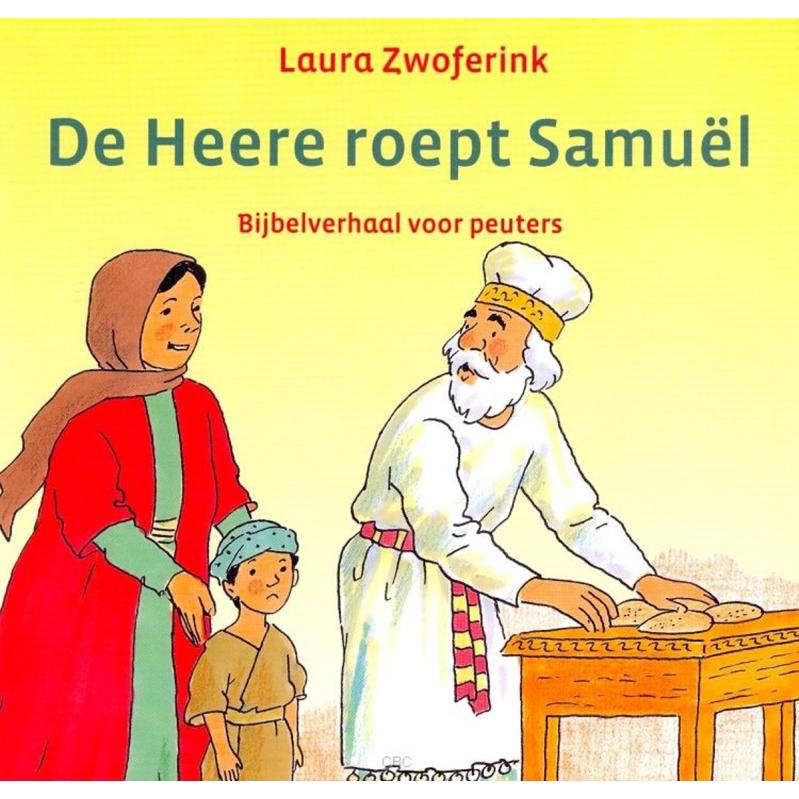 De Heere roept Samuel - Laura Zwoferink