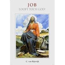 Job looft toch God