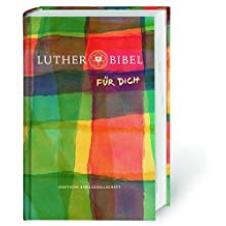 Die Bibel - Duitse bijbel , Lutherbijbel 2017 Fur dich