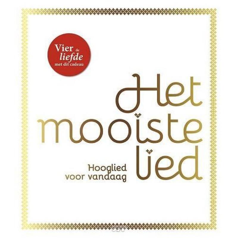 Het mooiste lied - Hooglied voor vandaag