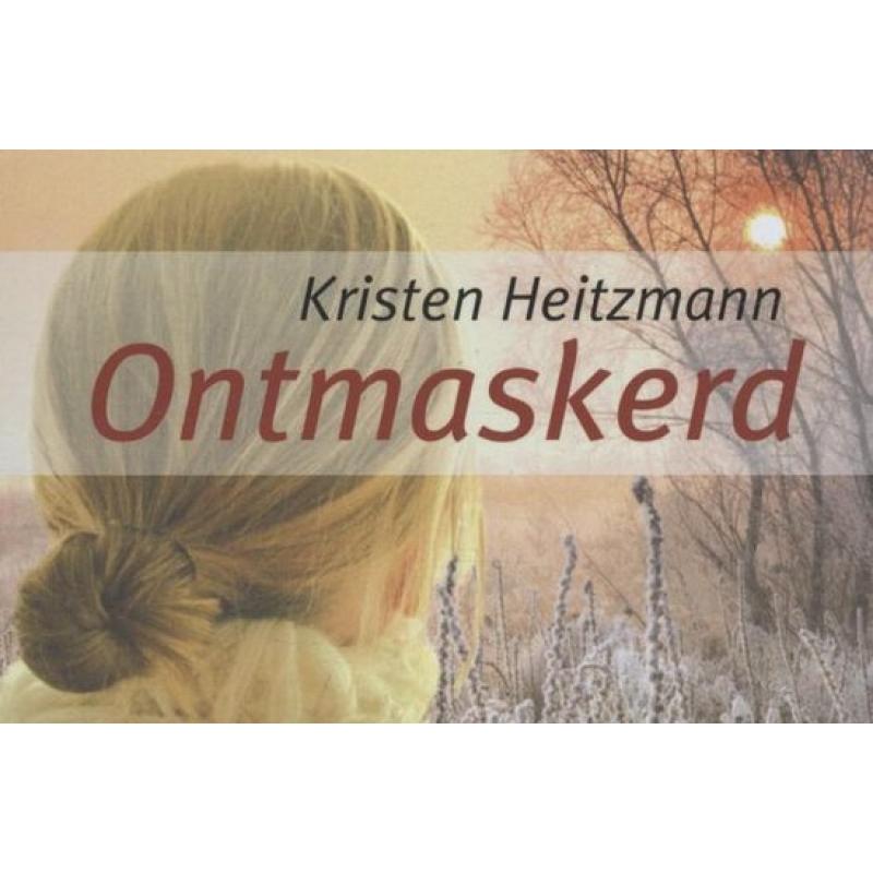 Ontmaskerd DWARSLIGGER - Kristen Heitzmann