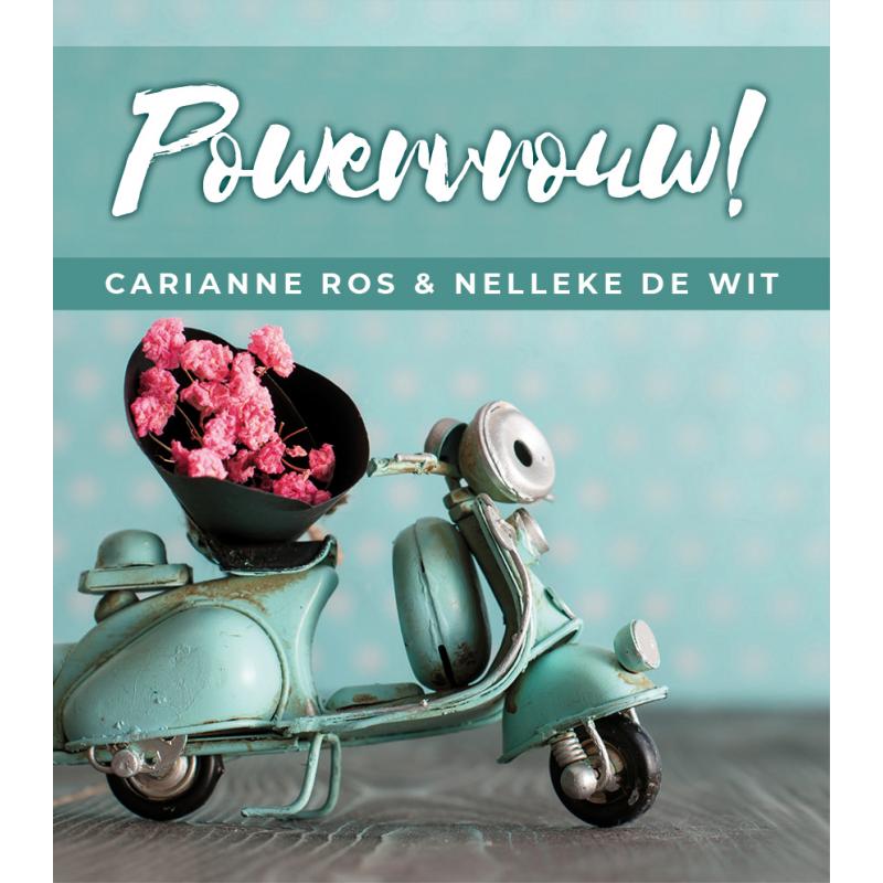Powervrouw! - Carianne Ros