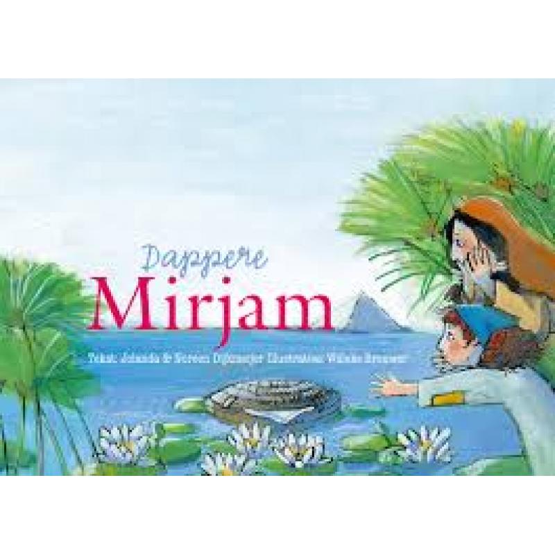 Dappere Mirjam, J. Dijkmeijer